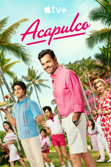 Acapulco - Saison 3 - VOSTFR HD
