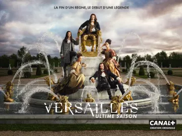 Versailles - Saison 3 - VF HD