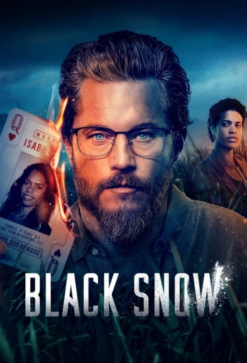 Black Snow - Saison 1 - VF HD