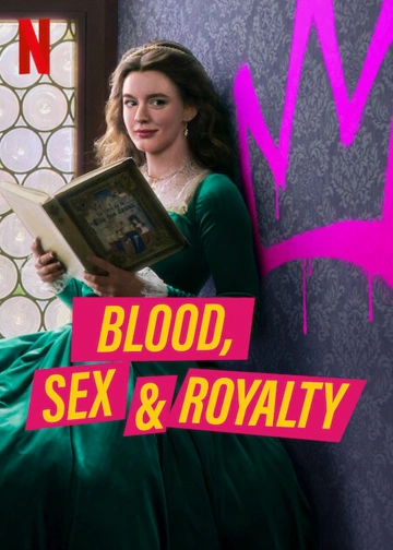 Blood, Sex & Royalty - Saison 1 - VF HD