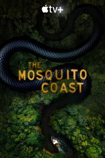 The Mosquito Coast - Saison 2 - VOSTFR HD