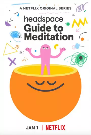 Le guide Headspace de la méditation - Saison 1 - VF HD