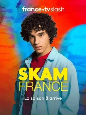 SKAM France - Saison 8 - VF HD