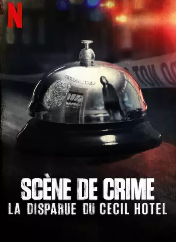 Scène de crime : La disparue du Cecil Hotel - Saison 1 - VF HD