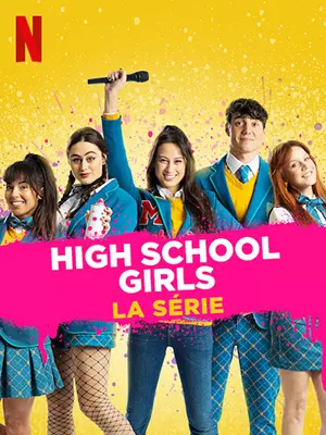 High School Girls : La série - Saison 1 - VF HD