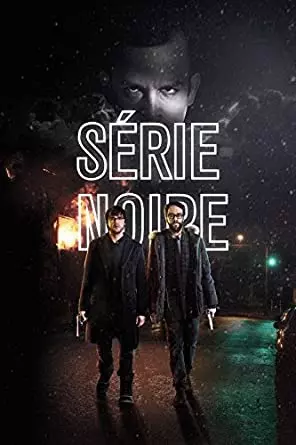 Série noire - Saison 2 - VF HD