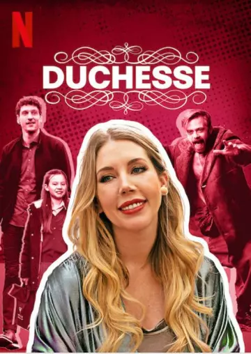 Duchesse - Saison 1 - VF HD