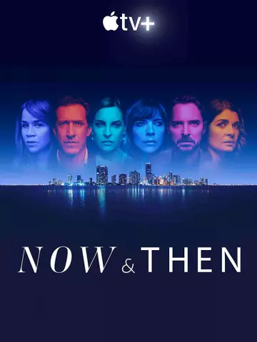 Now And Then - Saison 1 - VF HD